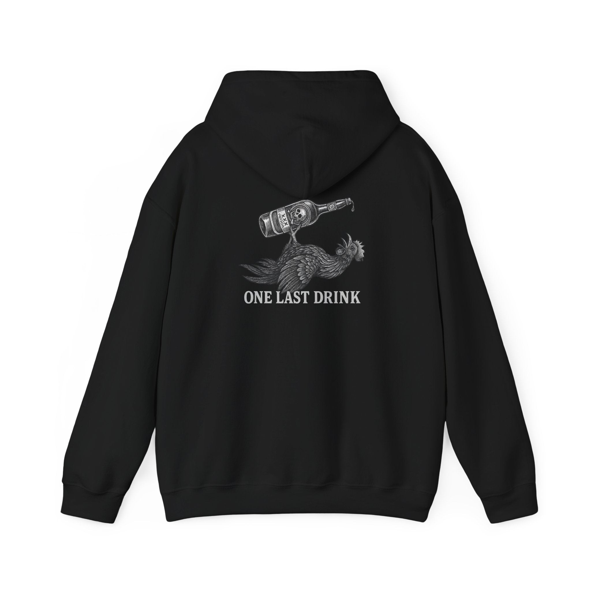 ONE LAST DRINK Hoodie – Pour & Forget Edition