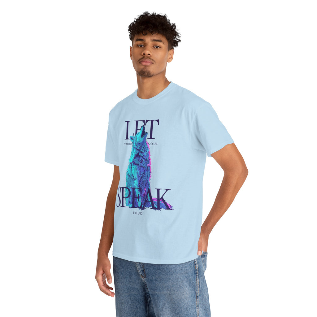 LET YOUR SOUL SPEAK - Neon Wolf EditionTee