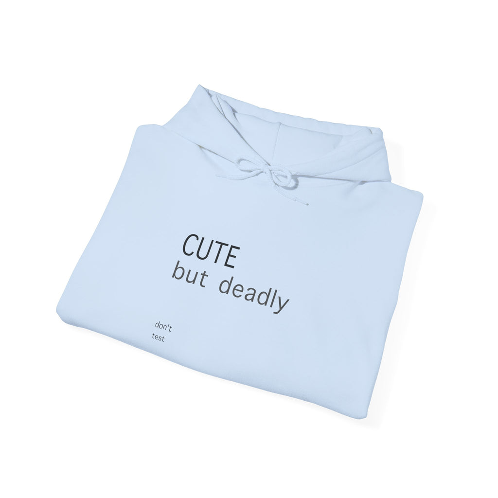 CUTE BUT DEADLY - Intent Over Innocence Hoodie