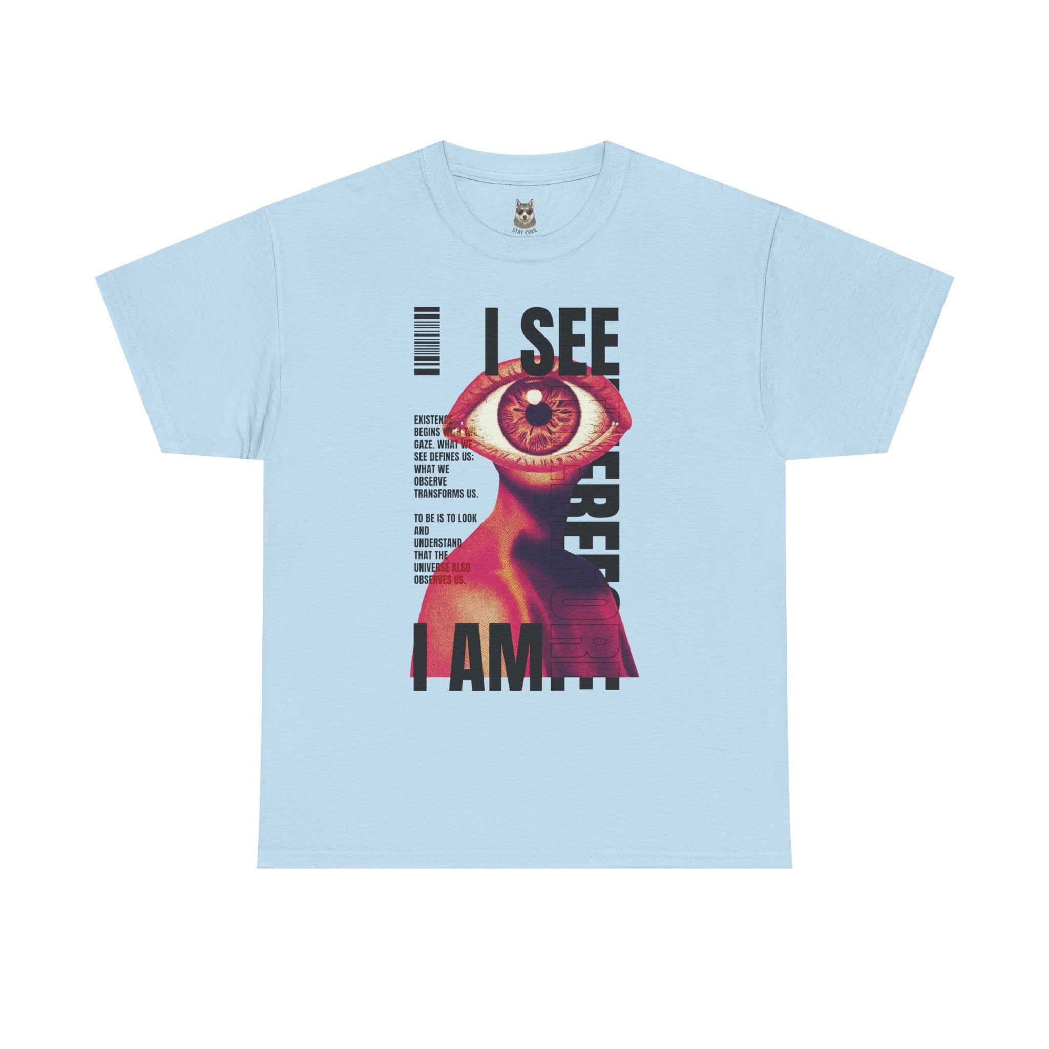 I SEE - Identity Through Vision Tee