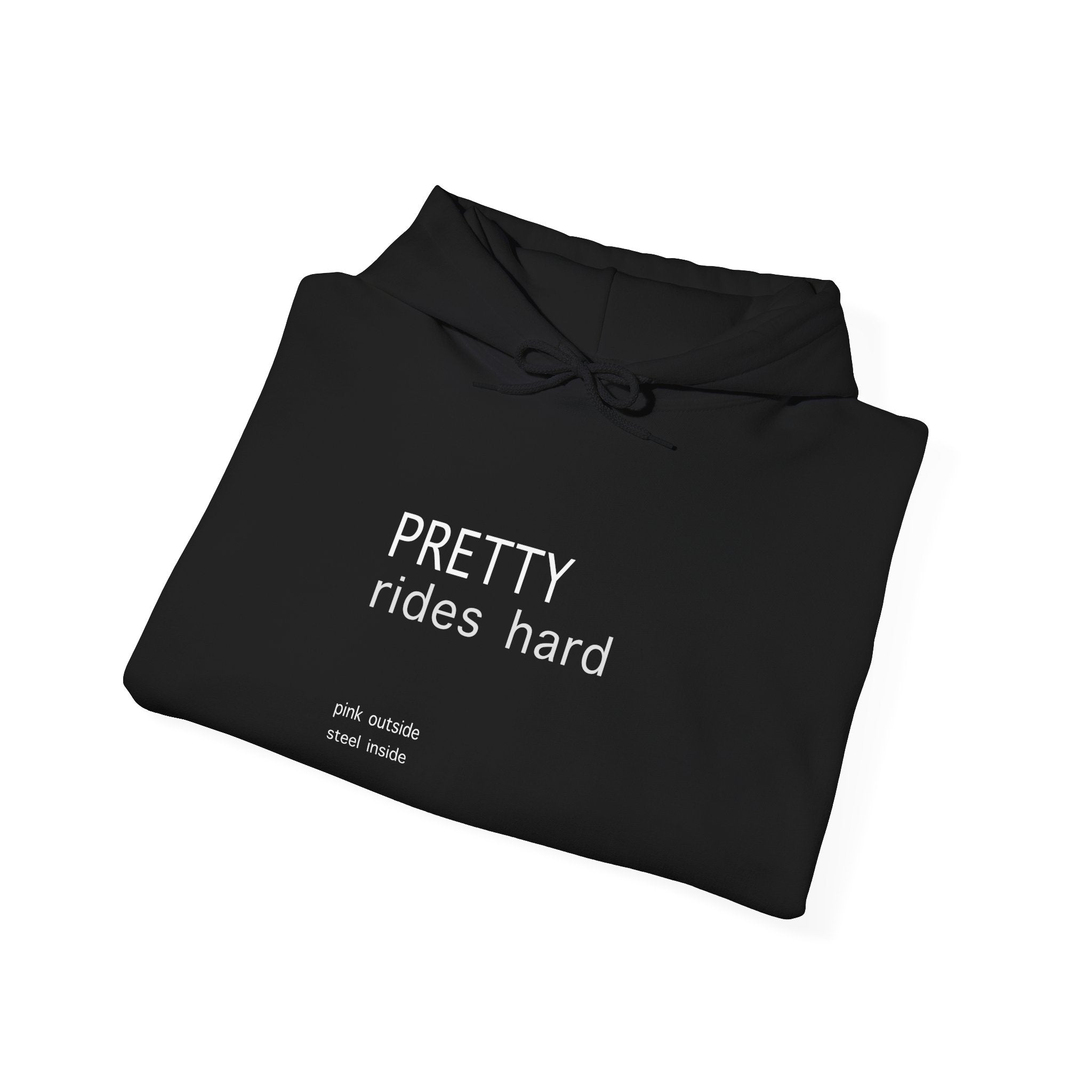 PRETTY RIDES HARD Hoodie – Soft Look, Wild Engine