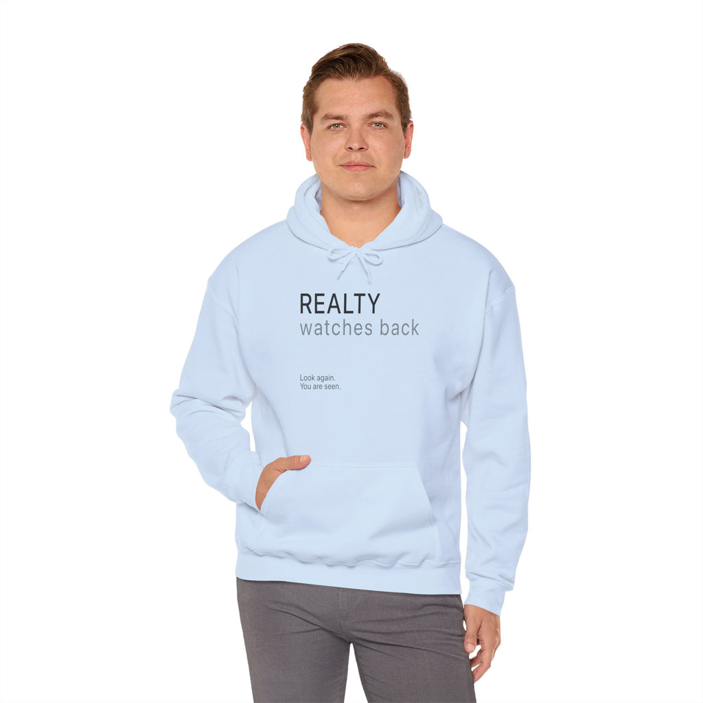 REALITY WATCHES BACK - Awareness Graphic Hoodie